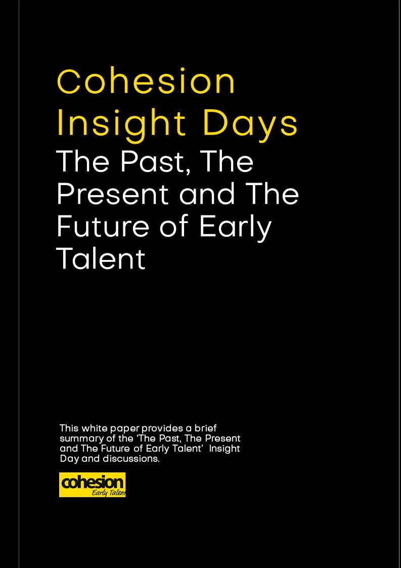 Early Talent – The Past, The Present and The Future